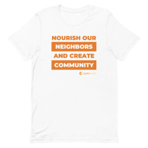 Nourish our Neighbors Unisex T-Shirt