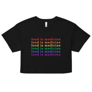 Pride Food is Medicine Crop Top